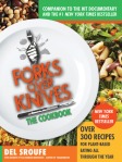 Forks Over Knives the cookbook by Del Sroufe
